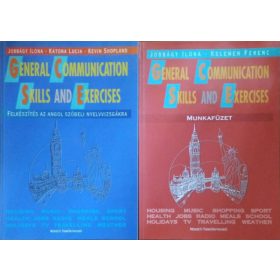   General Communication Skills and Exercises - Felkészítés az angol szóbeli nyelvvizsgákra + Munkafüzet (2 kötet)