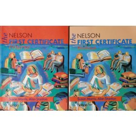   Susan Morris - Alan Stanton: The Nelson First Certificate - Course + Workbook (2 kötet)