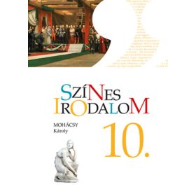 Mohácsy Károly: Színes irodalom 10.