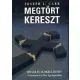 Joseph J. Carr: A megtört kereszt