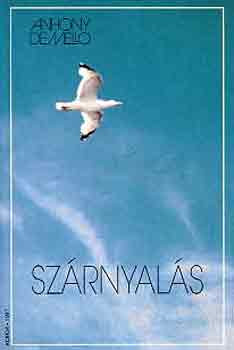 Anthony De Mello: Szárnyalás