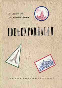 Markos B.-Kolacsek A.: Idegenforgalom