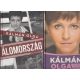 Kálmán Olga: 2 db Kálmán Olga könyv: Egyenes beszéd; Álomország