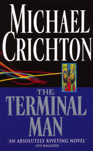 Michael Crichton: The Terminal Man