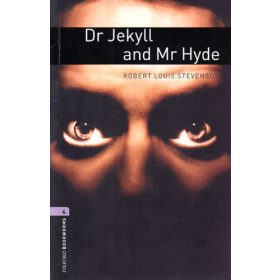   Robert Louis Stevenson: Dr. Jekyll and Mr. Hyde (Oxford bookworms 4.)