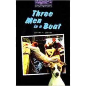 Jerome K. Jerome: Three Men in a Boat (Oxford Bookworms 4)