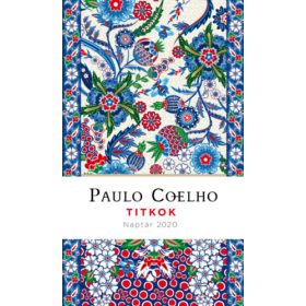 Paulo Coelho: Titkok - Naptár 2020