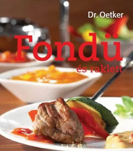 Dr. Oetker - Fondü és raklett