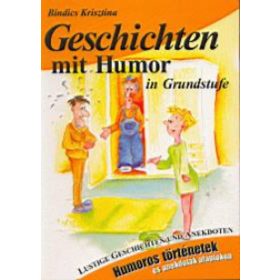 Bindics Krisztina: Geschichten mit Humor in Grundstufe