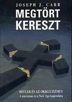 Joseph J. Carr: A megtört kereszt