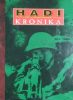 Ungváry Krisztián és mások: Hadi Krónika - Képek a II. világháború történetéből, 1-80. szám (teljes sorozat, 4 db gyűjtői mappában) Mellékletek nélkül!