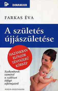 Farkas Éva: A születés újjászületése