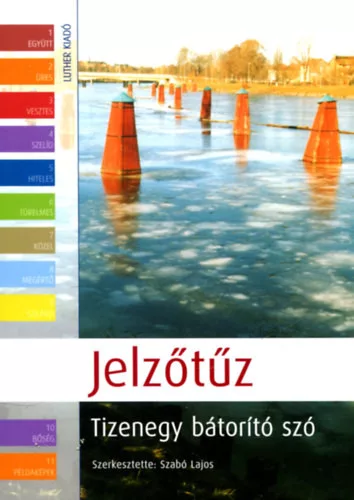 Szabó Lajos szerk.: Jelzőtűz - Tizenegy bátorító szó