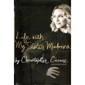 Cristopher Ciccone: Life with My Sister Madonna