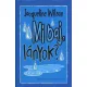 Jacqueline Wilson: Mi baj, lányok?