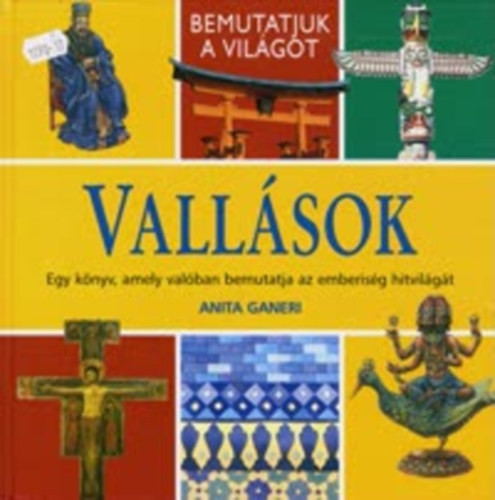 Anita Ganeri: Vallások
