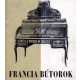 Szabolcsi Hedvig: Francia bútorok a XVI. Lajos stílustól az empire-ig