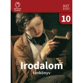   Angyalné Volant Vivien (tananyagfejlesztő): Irodalom tankönyv 10.