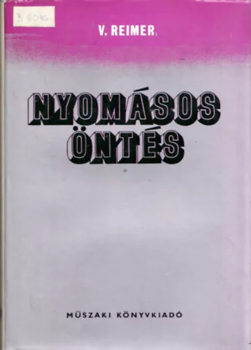 V.Reimer: Nyomásos öntés