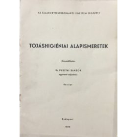 Dr. Pusztai Sándor: Tojáshigiéniai alapismeretek