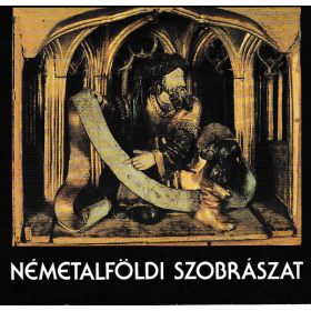 Németalföldi szobrászat 14-16. század