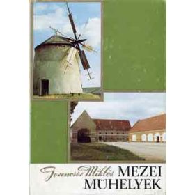 Gerencsér Miklós: Mezei műhelyek