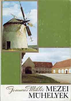 Gerencsér Miklós: Mezei műhelyek