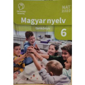   Oktatási Hivatal: Magyar nyelv tankönyv 6 (Raktári szám: OH-MNY06TA)