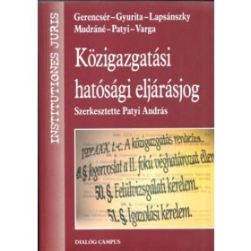   Patyi András (szerk.): Közigazgatási hatósági eljárásjog