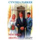 Cynthia Parker: Nem mind arany...