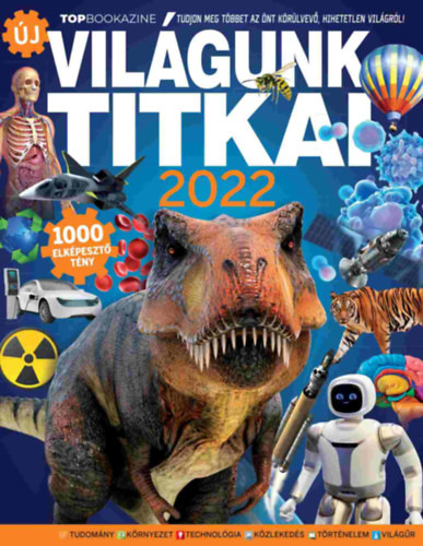 Top Bookazine - Világunk titkai 2022