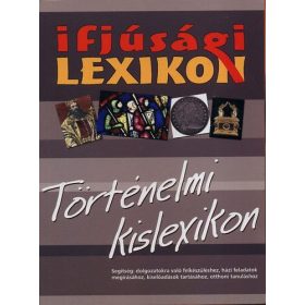 Ifjúsági lexikon - Történelmi kislexikon