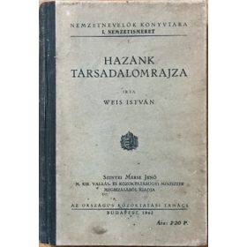   Weis István: Hazánk társadalomrajza (Nemzetnevelők könyvtára I./7)