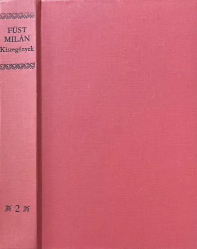 Füst Milán: Kisregények II. (Füst)