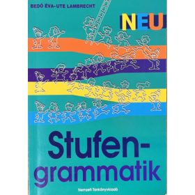 Bedő Éva; Ute Lambrecht: Stufengrammatik Neu