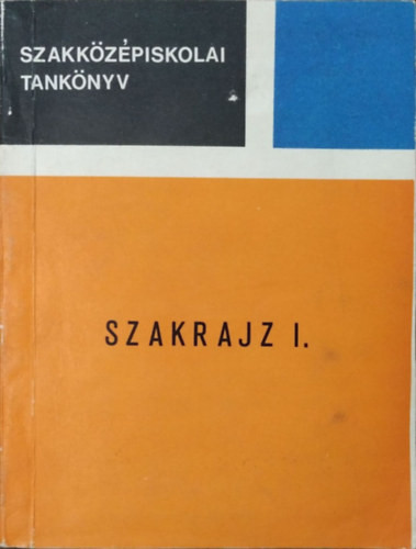 Petróczy Györgyné: Szakrajz I.