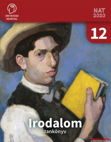 Angyalné Volant Vivien, Arany Lajos: Irodalom tankönyv 12. (Oktatási Hivatal)