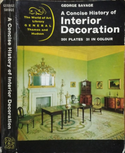 George Savage: A Concise History of Interior Decoration