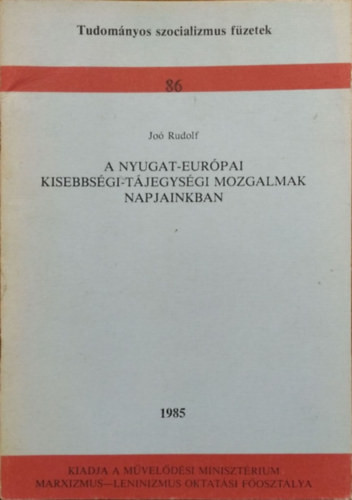 Joó Rudolf: A nyugat-európai kisebbségi-tájegységi mozgalmak napjainkban