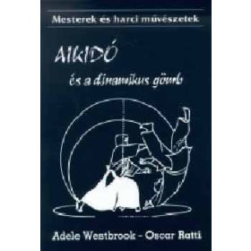 Adele Westbrook, Oscar Ratti: Aikidó és a dinamikus gömb