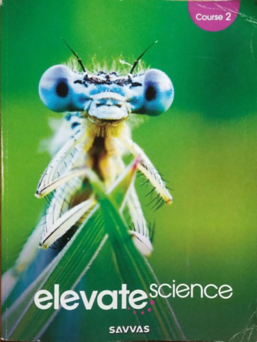 Zipporah Miller - Michael J. Padilla - Michael E. Wysession: Elevate Science - Course 2