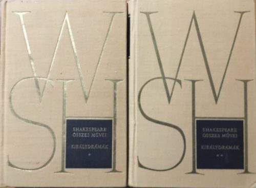 William Shakespeare: Shakespeare összes művei: Királydrámák I-II.