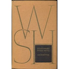   William Shakespeare: Shakespeare összes művei VI.: Színművek