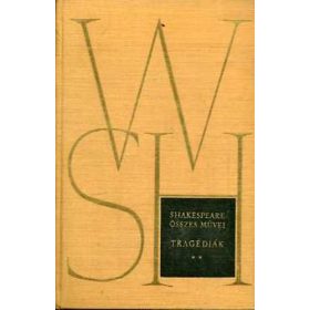   William Shakespeare: Shakespeare összes művei V. Tragédiák II.