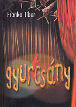 Franka Tibor: Gyurtcsány