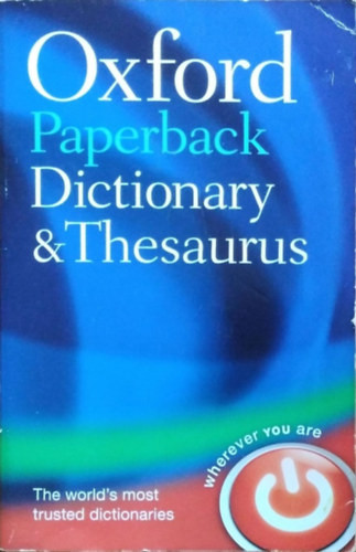Maurice Waite - Sara Hawker (eds.): Oxford Paperback Dictionary and Thesaurus