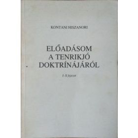   Kontani Hiszanori: Előadásom a tenrikjó doktrínájáról, I-X. fejezet