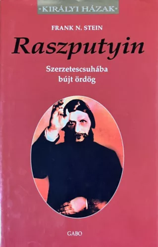 Frank N. Stein: Raszputyin - Szerzetescsuhába bújt ördög