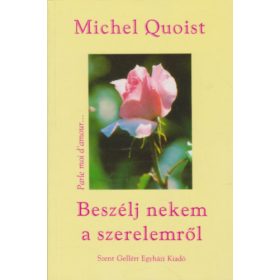 Michel Quoist: Beszélj nekem a szerelemről
