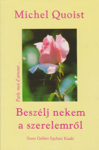 Michel Quoist: Beszélj nekem a szerelemről